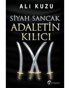 Siyah Sancak Adaletin Kılıcı