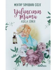 Yalancının Mumu Aşkla Söner