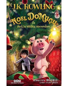 Noel Domuçu ile Jack’in Müthiş Maceraları (Ciltli)