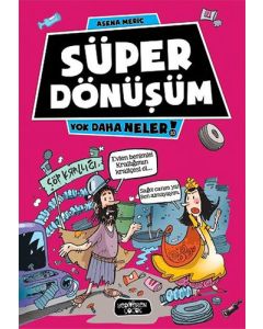 Yok Daha Neler - Süper Dönüşüm