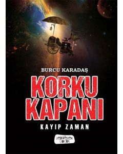 Korku Kapanı - Kayıp Zaman (Ciltli)