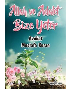 Allah ve Adalet Bize Yeter