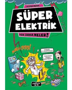 Yok Daha Neler 4 - Süper Elektrik 