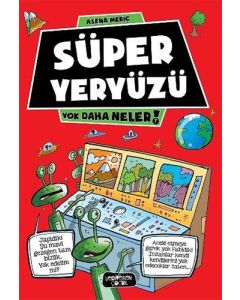 Yok Daha Neler - Süper Yeryüzü 