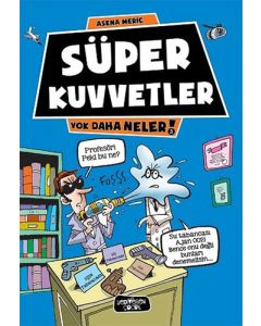 Yok Daha Neler - Süper Kuvvetler