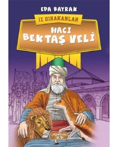 İz Bırakanlar - Hacı Bektaş Veli