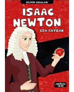 Bilimin Dehaları - Isaac Newton 