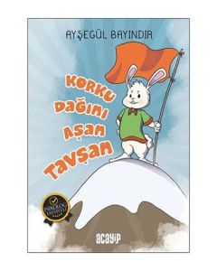 Korku Dağını Aşan Tavşan
