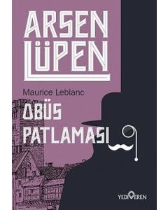 Arsen Lüpen - Obüs Patlaması 