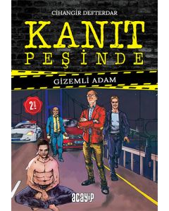 Kanıt Peşinde 1 - Gizemli Adam (Ciltli)