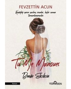 To Me Manques - Bende Eksiksin