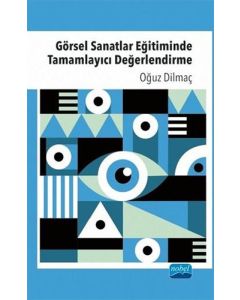 Görsel Sanatlar Eğitiminde Tamamlayıcı Değerlendirme