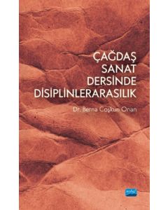Çağdaş Sanat Dersinde Disiplinlerarasılık