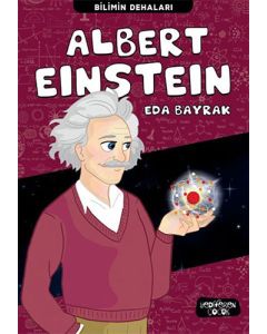 Bilimin Dehaları - Albert Einstein