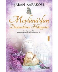 Mevlana’dan Düşündüren Hikayeler