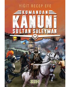 Kumandan 5 - Kanuni Sultan Süleyman