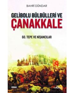 Gelibolu Bülbülleri ve Çanakkale