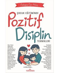 Çocuk Eğitiminde Pozitif Disiplin Teknikleri
