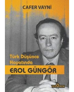 Türk Düşünce Hayatında Erol Güngör