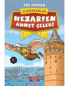İz Bırakanlar-Hezarfen Ahmet Çelebi
