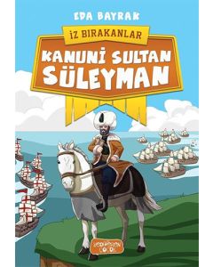 İz Bırakanlar - Kanuni Sultan Süleyman