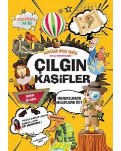 Popüler Bilgi Serisi - Çılgın Kaşifler
