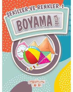 Şekiller ve Renkler 1-Boyama Kitabı