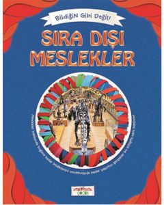 Bildiğin Gibi Değil - Sıra Dışı Meslekler