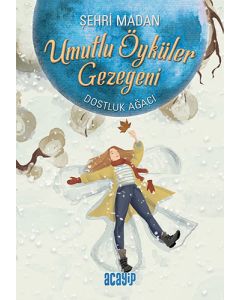 Umutlu Öyküler Gezegeni 2 - Dostluk Ağacı