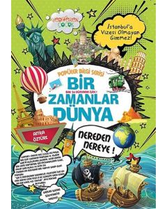 Popüler Bilgi Serisi - Bir Zamanlar Dünya