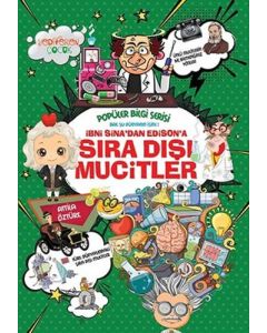 Popüler Bilgi Serisi - İbni Sina'dan Edison'a Sıra Dışı Mucitler