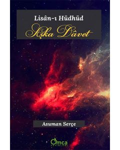 Lisan-ı Hüdhüd - Aşka Davet