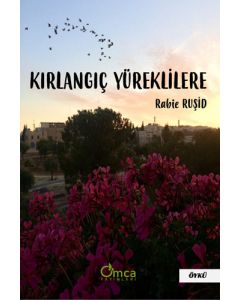 Kırlangıç Yüreklilere