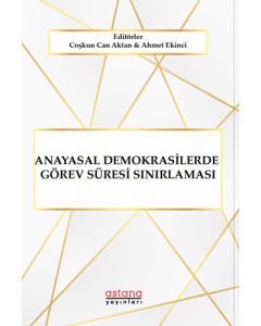 Anayasal Demokrasilerde Görev Süresi Sınırlaması