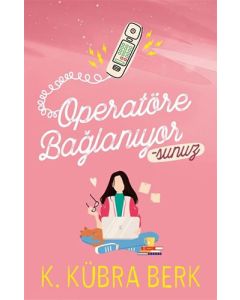 Operatöre Bağlanıyorsunuz - 1