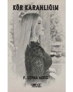 Kör Karanlığım