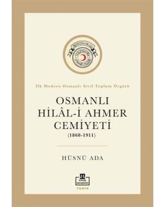Osmanlı Hilal - i Ahmer Cemiyeti (1868 - 1911) 
