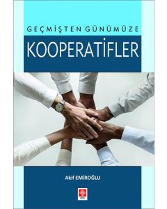Geçmişten Günümüze Kooperatifler