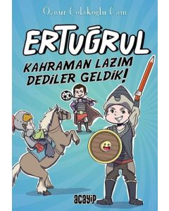 Ertuğrul - Kahraman Lazım Dediler Geldik!