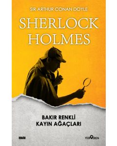 Sherlock Holmes - Bakır Renkli Kayın Ağaçları
