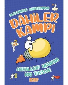 Dahiler Kampı - Hayalleri Uçuran 100 Tavsiye