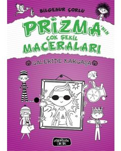 Prizma’nın Çok Şekil Maceraları - Galeride Kargaşa (Ciltli)