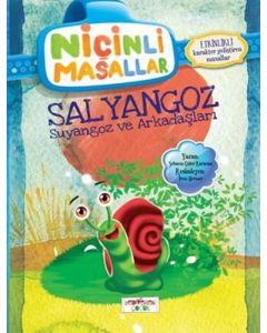 Niçinli Masallar - Salyangoz Suyangoz ve Arkadaşları