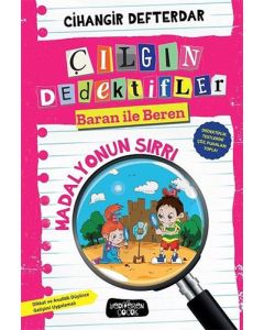 Çılgın Dedektifler Baran İle Beren - Madalyonun Sırrı (Ciltli)