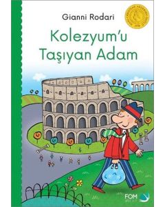 Kolezyum'u Taşıyan Adam