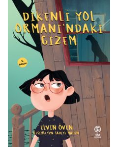 Dikenli Yol Ormanı'ndaki Gizem