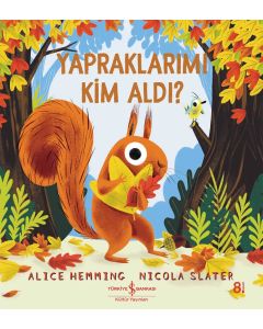 Yapraklarımı Kim Aldı?
