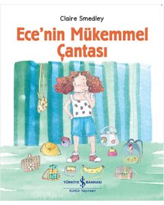 Ece’nin Mükemmel Çantası