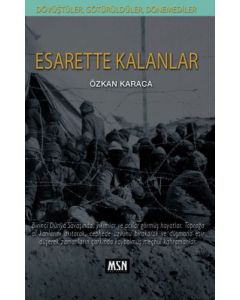 Esarette Kalanlar