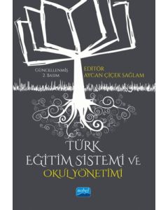 Türk Eğitim Sistemi ve Okul Yönetimi